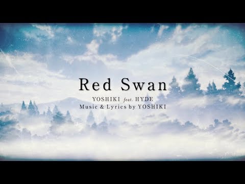 "Red Swan" (Attack on Titan anime theme) – 進撃の巨人 Official Lyric Video YOSHIKI feat. HYDE