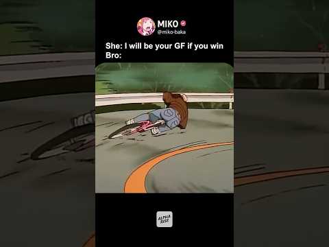 She said if he wins she will be his girlfriend so he LMAO #anime #animeweeb #animeedit